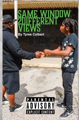 Same Window Different Views Paperback Blessingsthatprosper Publishing