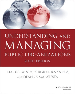 Understanding and Managing Public Organizations Paperback Wiley