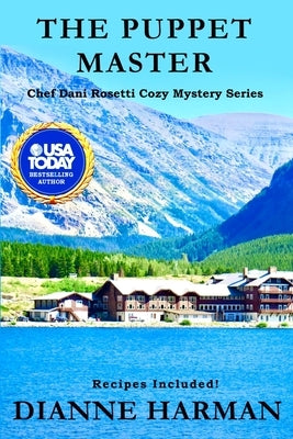 The Puppet Master: A Chef Dani Rosetti Cozy Mystery Paperback Independently Published