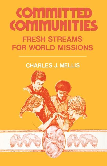 Committed Communities by Mellis, Charles J.