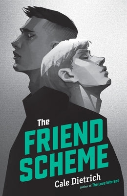 The Friend Scheme by Dietrich, Cale