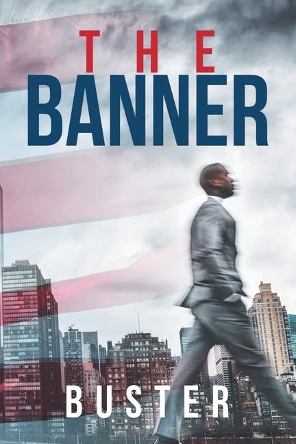 The Banner by Buster