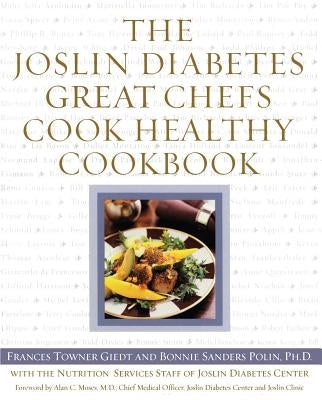 The Joslin Diabetes Great Chefs Cook Healthy Cookbook Paperback Simon & Schuster