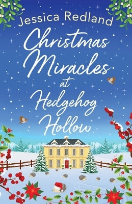 Paperback of Christmas Miracles at Hedgehog Hollow by Boldwood Books Ltd, featuring a festive holiday-themed cover with holiday decorations.