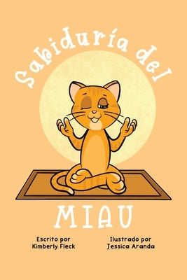 Sabiduría del MIAU by Fleck, Kimberly