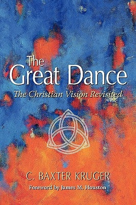The Great Dance Paperback Perichoresis, Inc.