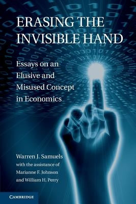 Paperback of "Erasing the Invisible Hand" by Cambridge University Press showing the front cover with title and author details.