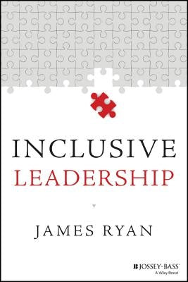 Inclusive Leadership by Ryan, James