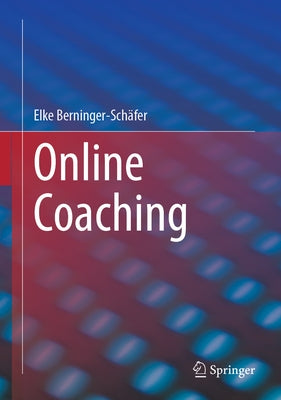 Online Coaching by Berninger-Schäfer, Elke