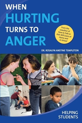 When Hurting Turns to Anger: Helping Students Paperback Christian Faith