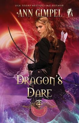 Dragon's Dare: Highland Fantasy Romance by Gimpel, Ann