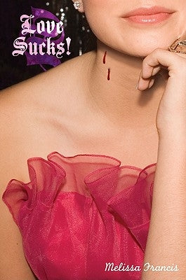 Love Sucks! Paperback Balzer & Bray/Harperteen