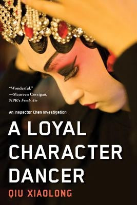 A Loyal Character Dancer Paperback Soho Press