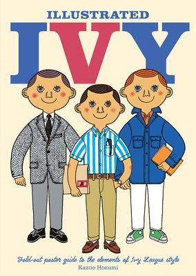 Illustrated Ivy: Fold-Out Poster Guide to the Elements of Ivy League Style by Herb Lester Associates, featuring detailed design elements.