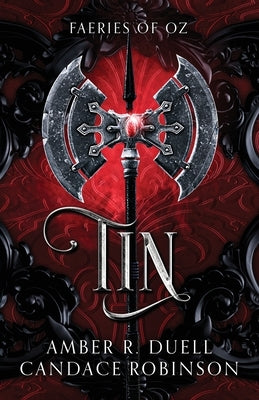 Tin (Faeries of Oz, 1) Paperback Crooked Heart Publishing