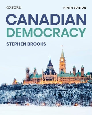 Canadian Democracy by Brooks, Stephen