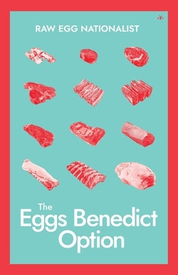The Eggs Benedict Option Paperback Antelope Hill Publishing