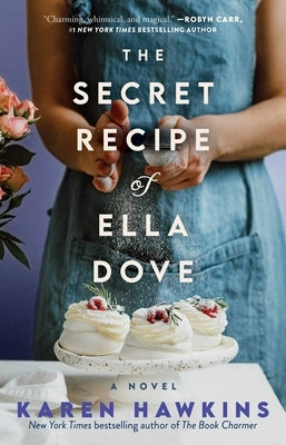 The Secret Recipe of Ella Dove Paperback Gallery Books