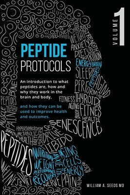Peptide Protocols: Volume One Paperback Seeds Scientific Performance Research