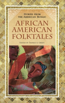 African American Folktales by Green, Thomas