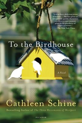 To the Birdhouse Paperback St. Martins Press-3PL