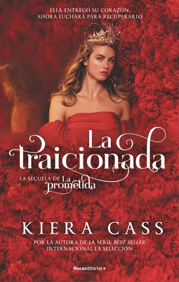 La Traicionada / The Betrayed by Cass, Kiera