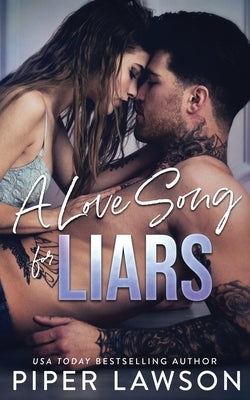 A Love Song for Liars Paperback Piper Lawson Books
