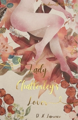 Lady Chatterley's Lover Paperback Wordsworth Editions