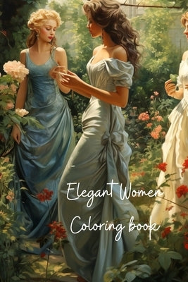 Elegant Women Coloring Book by Devers, Sarah