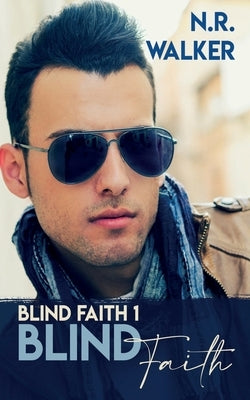 Blind Faith by Walker, N. R.
