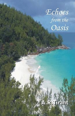 Echoes from the Oasis Paperback Rosie Tirant