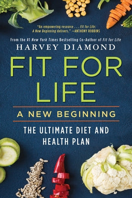 Fit for Life: A New Beginning by Diamond, Harvey