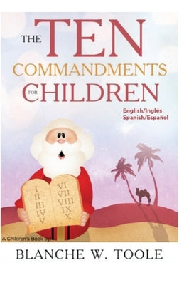 The Ten Commandments for Children: English and Spanish Paperback Createspace Independent Publishing Platform