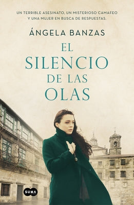El Silencio de Las Olas / The Silence of Waves by Banzas, Angela