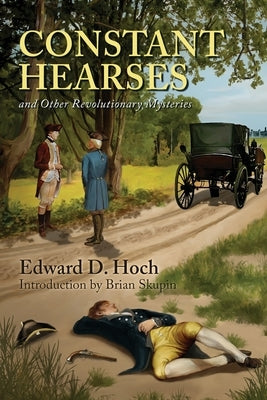 Constant Hearses and Other Revolutionary Mysteries Paperback Crippen & Landru Publishers