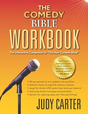 The Comedy Bible Workbook: The Interactive Companion to The New Comedy Bible Paperback Comedy Workshops