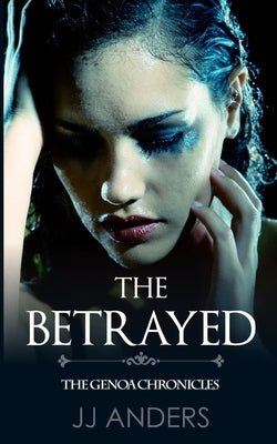 The Betrayed Paperback Idealist LLC