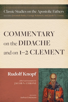 Commentary on the Didache and on 1-2 Clement Paperback Pickwick Publications