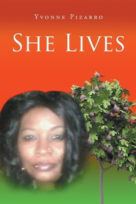She Lives by Pizarro, Yvonne