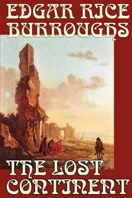 The Lost Continent by Edgar Rice Burroughs, Science Fiction Paperback Wildside Press