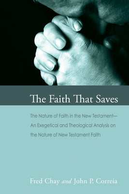 The Faith That Saves Paperback Wipf & Stock Publishers