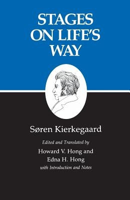 Stages on Life's Way: Studies by Various Persons Paperback Princeton University Press