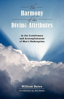 The Harmony of Divine Attributes in the Contrivance & Accomplishment of Man's Redemption Paperback Solid Ground Christian Books