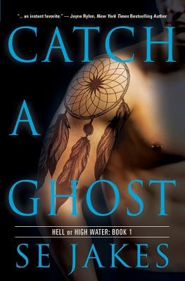 Catch a Ghost by Jakes, Se