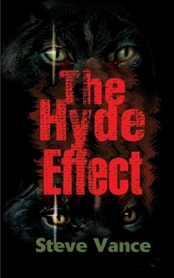 The Hyde Effect by Vance, Steve