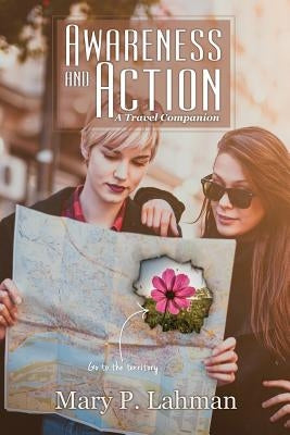 Awareness and Action: A Travel Companion Paperback Institute of General Semantics