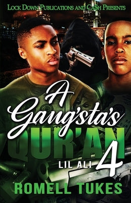 A Gangsta's Qur'an 4 by Tukes, Romell