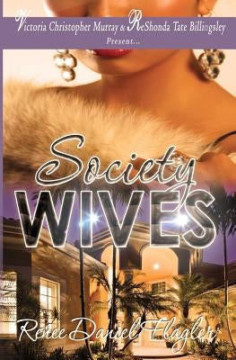 Society Wives Paperback Brown Girls Publishing