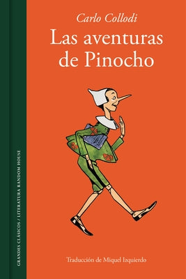 Las Aventuras de Pinocho / The Adventures of Pinocchio. Story of a Puppet by Collodi, Carlo