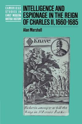 Paperback book titled "Intelligence and Espionage in the Reign of Charles II, 1660-1685" published by Cambridge University Press.